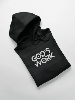 GOD'S WORK- Black Hoodie