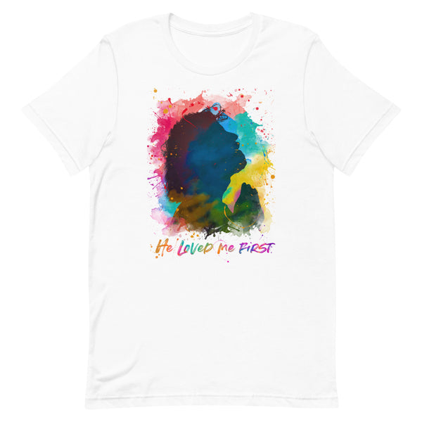 He Loved Me First T-shirt (white)